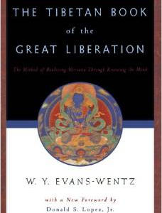 The Tibetan Book of the Great Liberation: Or the Method of Realizing NIRV=Ana Through Knowing the Mind