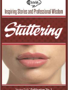 Stuttering: Inspiring Stories and Professional Wisdom