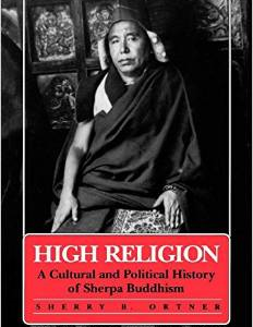 High Religion: A Cultural and Political History of Sherpa Buddhism