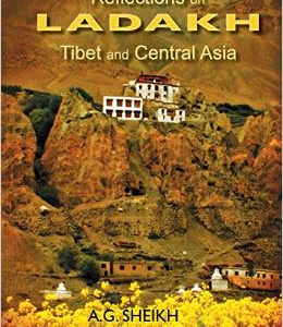 Reflections on Ladakh, Tibet and Central Asia