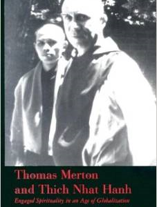 Thomas Merton and Thich Nhat Hanh