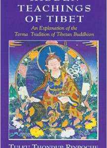 Hidden Teachings of Tibet: An Explanation of the Terma Tradition of Tibetan Buddhism