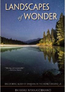 Landscapes of Wonder: Discovering Buddhist Dharma in the World Around Us