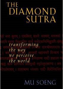 The Diamond Sutra: Transforming the Way We Perceive the World