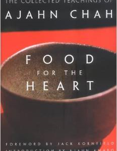 Food for the Heart: The Collected Teachings of Ajahn Chah