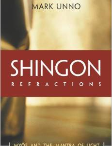 Shingon Refractions: Myoe and the Mantra of Light