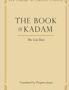 The Book of Kadam: The Core Texts