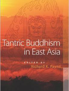 Tantric Buddhism in East Asia