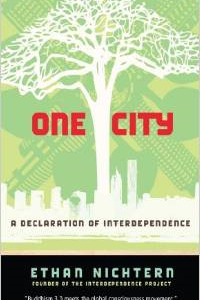 One City: A Declaration of Interdependence