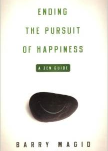 Ending the Pursuit of Happiness: A Zen Guide