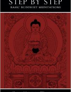 Step by Step: Basic Buddhist Meditations