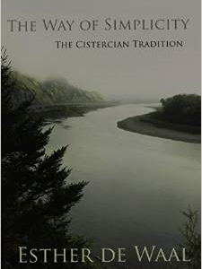 The Way of Simplicity: The Cistercian Tradition