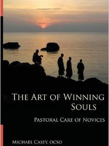 The Art of Winning Souls: Pastoral Care of Novices