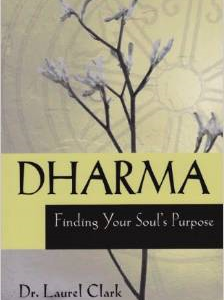 Dharma: Finding Your Soul's Purpose