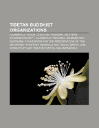 Tibetan Buddhist Organizations: Shambhala Vision, Chogyam Trungpa, Western Shugden Society, Shambhala Training, Diamond Way Buddhism