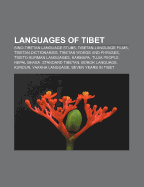 Languages of Tibet: Sino-Tibetan Language Stubs, Tibetan-Language Films, Tibetan Dictionaries, Tibetan Words and Phrases