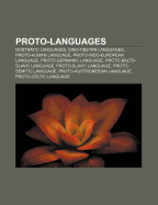 Proto-Languages: Nostratic Languages, Sino-Tibetan Languages, Proto-Human Language, Proto-Indo-European Language, Proto-Germanic Language