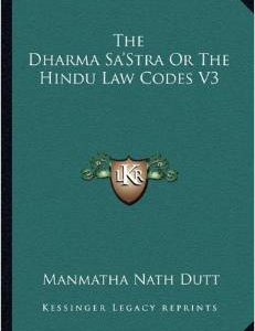 The Dharma Sa'stra or the Hindu Law Codes V3