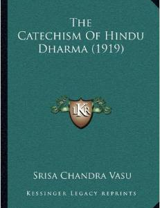 The Catechism of Hindu Dharma (1919)