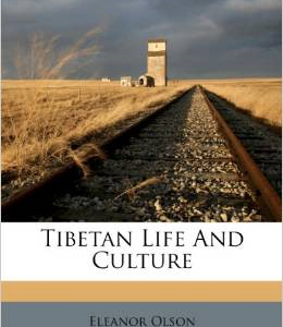 Tibetan Life and Culture