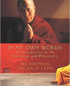 In My Own Words: An Introduction to My Teachings and Philosophy