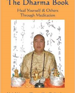 The Dharma Book: Heal Yourself & Others Through Meditation