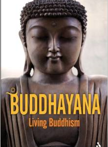 Buddhayana: Living Buddhism