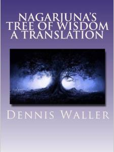 Nagarjuna's Tree of Wisdom a Translation