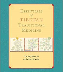 Essentials of Tibetan Traditional Medicine