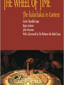 The Wheel of Time: The Kalachakra in Context