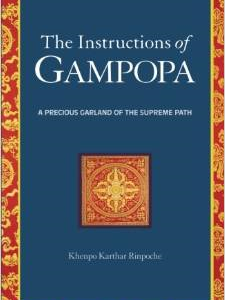 The Instructions of Gampopa: A Precious Garland of the Supreme Path