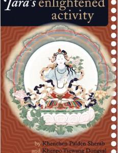 Tara's Enlightened Activity: An Oral Commentary on the Twenty-One Praises to Tara