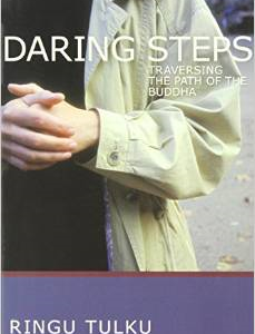 Daring Steps: Traversing the Path of the Buddha