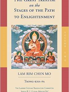 The Great Treatise on the Stages of the Path to Enlightenment (Volume 2)