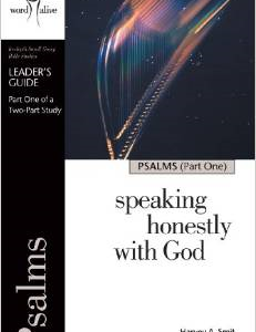 Psalms - Part One: Speaking Honestly with God