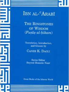 The Ringstones of Wisdom (Fusus Al-Hikam)