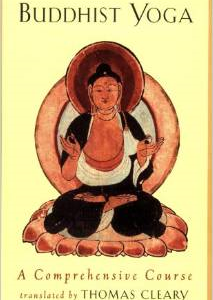 Buddhist Yoga: A Comprehensive Course