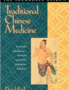 Shambhala Guide to Traditional Chinese Medicine