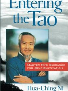 Entering the Tao: Master Ni's Guidance for Self-Cultivation