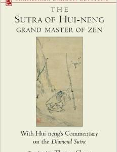 The Sutra of Hui-Neng: Grand Master of Zen