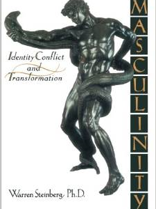 Masculinity: Identity, Conflict, and Transformation