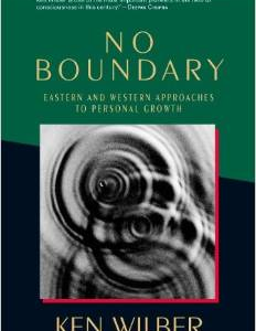 No Boundary: Eastern and Western Approaches to Personal Growth