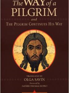 The Way of a Pilgrim and the Pilgrim Continues His Way