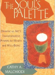 The Soul's Palette: Drawing on Art's Transformative Powers