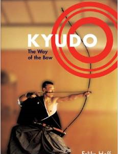 Kyudo: The Way of the Bow