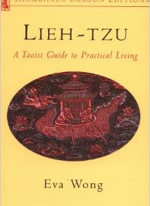 Lieh-Tzu: A Taoist Guide to Practical Living