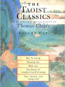 The Taoist Classics, Volume 1: The Collected Translations of Thomas Cleary