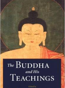 The Buddha and His Teachings