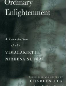 Ordinary Enlightenment: A Translation of the Vimalakirti Nirdesa