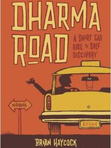 Dharma Road: A Short Cab Ride to Self-Discovery